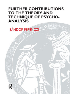 cover image of Further Contributions to the Theory and Technique of Psycho-analysis